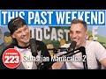 Sebastian Maniscalco 2 | This Past Weekend w/ Theo Von #223