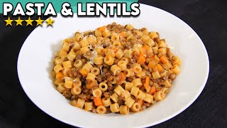 How to Make Pasta and Lentils Like an Italian! (Pasta e Lenticchie)