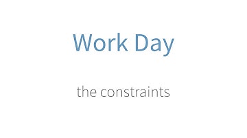 The Constraints of Workday
