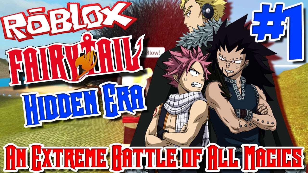 An Extreme Battle Of All Magics Roblox Fairy Tail Hidden Era Episode 1 Youtube - fairy tale obc group roblox