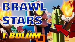 Brawl Stars Bölüm 1