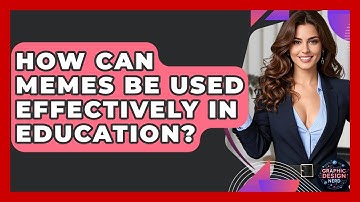 How Can Memes Be Used Effectively In Education? - Graphic Design Nerd