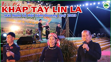 #hatnom Khắp Tày Lỉn La Mường Chăn - Hát Nôm Lễ Hội Cốm Dương Quỳ - Thanh Quang Tây Bắc