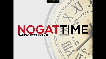 NOGAT TIME - Saii Kay ft. Ugly B (2022 PNG MUSIC) HM Muzik21
