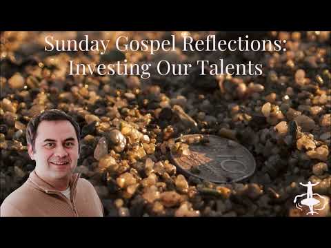 Investing Our Talents: 33rd Sunday in Ordinary Time