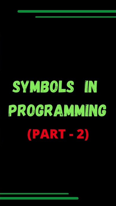 Important Symbols In Programming PART-2 (Must Know)|| Coding For ...