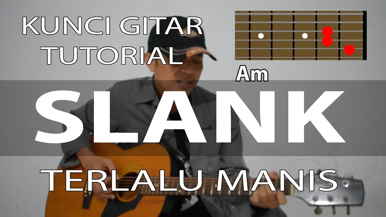 Chord Lagu Terlalu Manis | Kumpulan Chord Lagu
