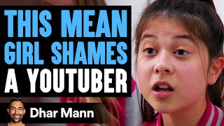 Mean Girls Shame Youtuber Ft. Cole Labrant Dhar Mann