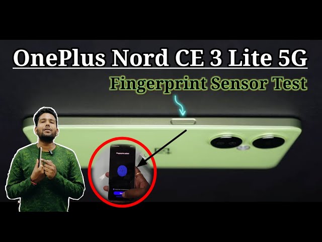 OnePlus Nord CE 3 Lite Fingerprint Sensor Test | OnePlus Nord CE 3 Lite Me  Fingerprint kaise lagaye - YouTube