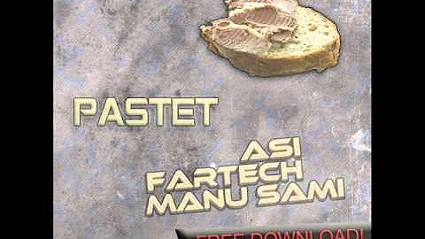 Asi & Fartech, Manu Sami - Pastet (Original Mix).wmv