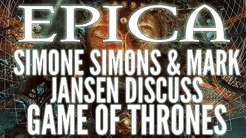 EPICA on Game Of Thrones: "I want to spank Joffrey" (OFFICIAL INTERVIEW)