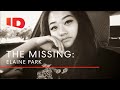 Have You Seen Elaine Park? | The Missing