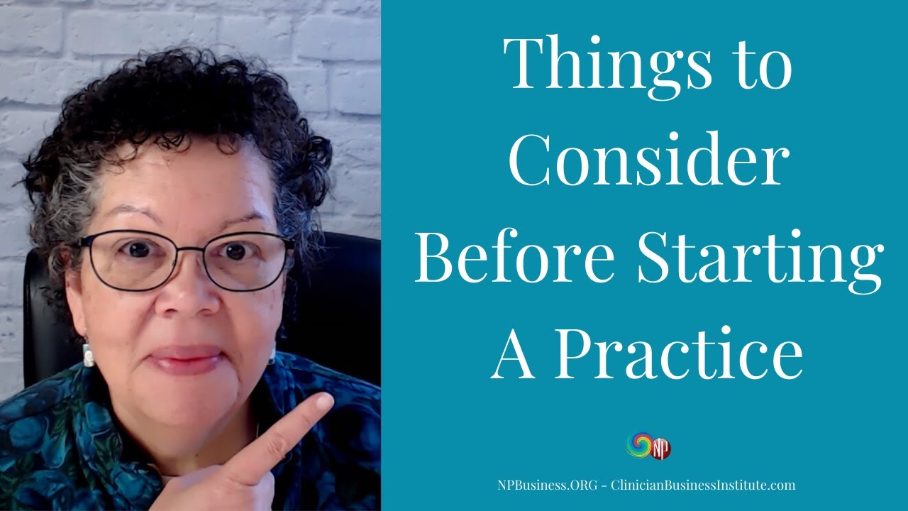 Considerations Before You Start A Practice