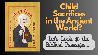 What are those child sacrifice passages?