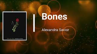 Alexandra Savior - Bones (Lyrics)