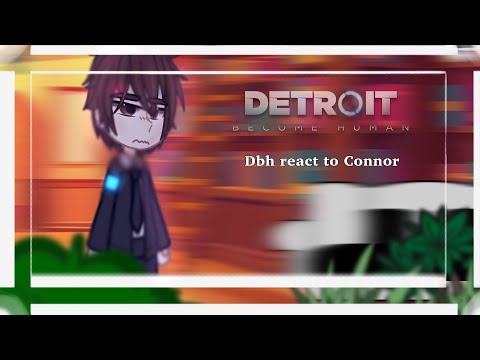 Dbh React to Connor | 3/? | gacha club | Remake