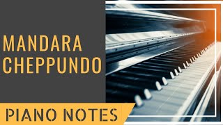 Mandaara cheppundo Song played in piano app. Step-by-step Notes included .. chords