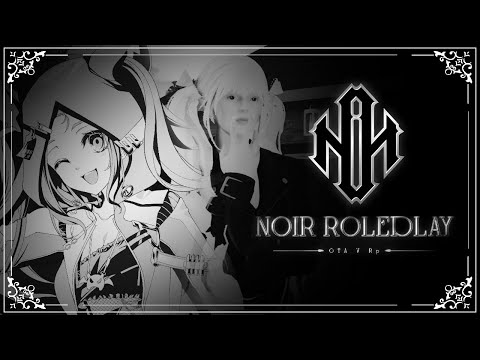 [GTA V RP] Leana Nak Buat Apa Ni?? #NoirRoleplay