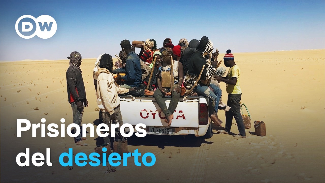 Migrar hacia Europa: entre contrabandistas, traficantes de personas y grupos armados | DW Documental
