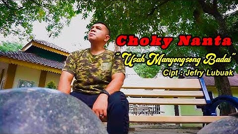 USAH MANYONGSONG BADAI || CHOKY NANTA