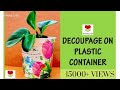 443. Decoupage on plastic pot - How to do decoupage on plastic - Decoupage with napkin