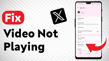 How To Fix Video Not Playing  On X Twitter - Full Guide