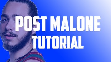 HOW TO MAKE A POST MALONE TYPE BEAT IN FL STUDIO