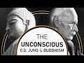 Carl jung  buddhism on the unconscious