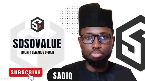 SOSOVALUE BOUNTY REWARD TASK AND ELIGIBILITY UPDATE 