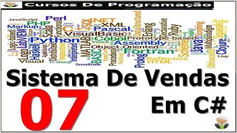 Curso Programação - Sistema De Vendas Completo Em C# - 07