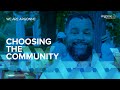 We are argonne choosing the argonne community