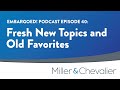 Fresh New Topics and Old Favorites | EMBARGOED! Episode 40