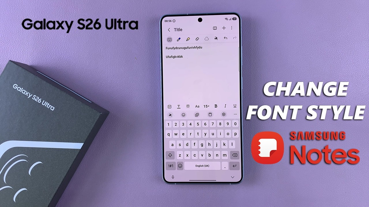 Samsung Galaxy S26 / S26 Ultra: How To Change Font In Samsung Notes ...