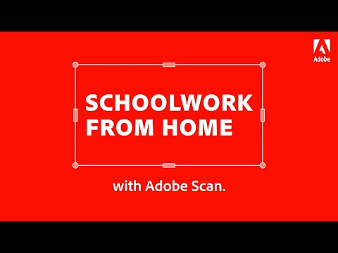 Schoolwork From Home with Adobe Scan  |  Adobe Document Cloud