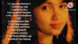 12 Lagu Dina Mariana 2