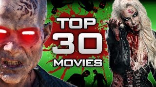 TOP 30 ZOMBIE MOVIES (2000-2018)