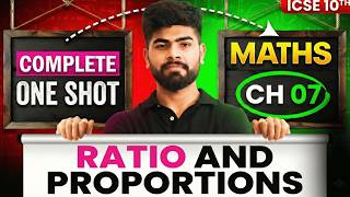 🔥 Ratio &amp; Proportion One Shot | ICSE Class 10 Maths | PYQ + CFQs | ICSE 10TH 2027