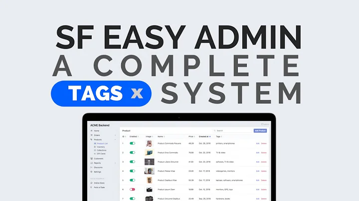 Symfony 4: Easy admin, A complete Tags System.