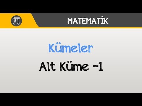 Kümeler - Alt Küme -1