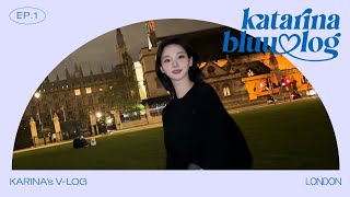 이것이 찐 런던 감성인가! 💐✨ | Karina In London | Katarinabluu-Log