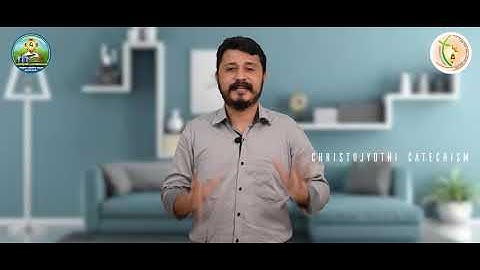 Sunday Catechism | Standard 8 | Chapter 10 | Part 2  | Manoj Kalappura, Kanchiyar