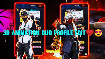 FREE FIRE 3D ANIMATION DUO PROFILE EDIT 🥰❤ WITH || @tormentingofficeralok