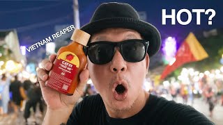 Vietnam Reaper Sauce Makes You Hallucinate! 🇻🇳