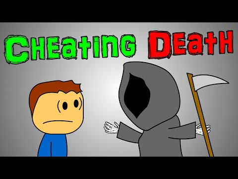 Cheating Death