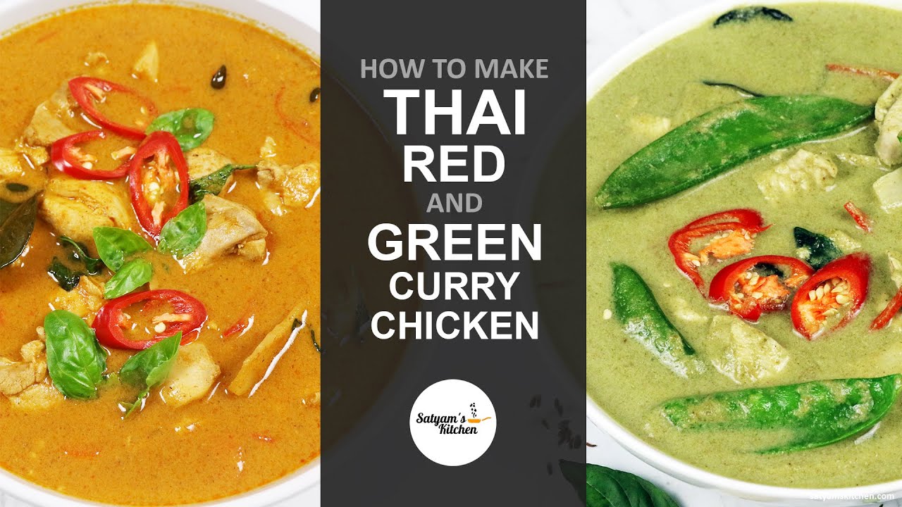 Thai Red Green Curry Chicken Thai Green Curry Chicken Thai Red Curry Chicken Youtube