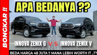 Bongkar !! PERBANDINGAN TOYOTA KIJANG INNOVA ZENIX TIPE G VS V 2023 NON HYBRID EXTERIOR & INTERIOR