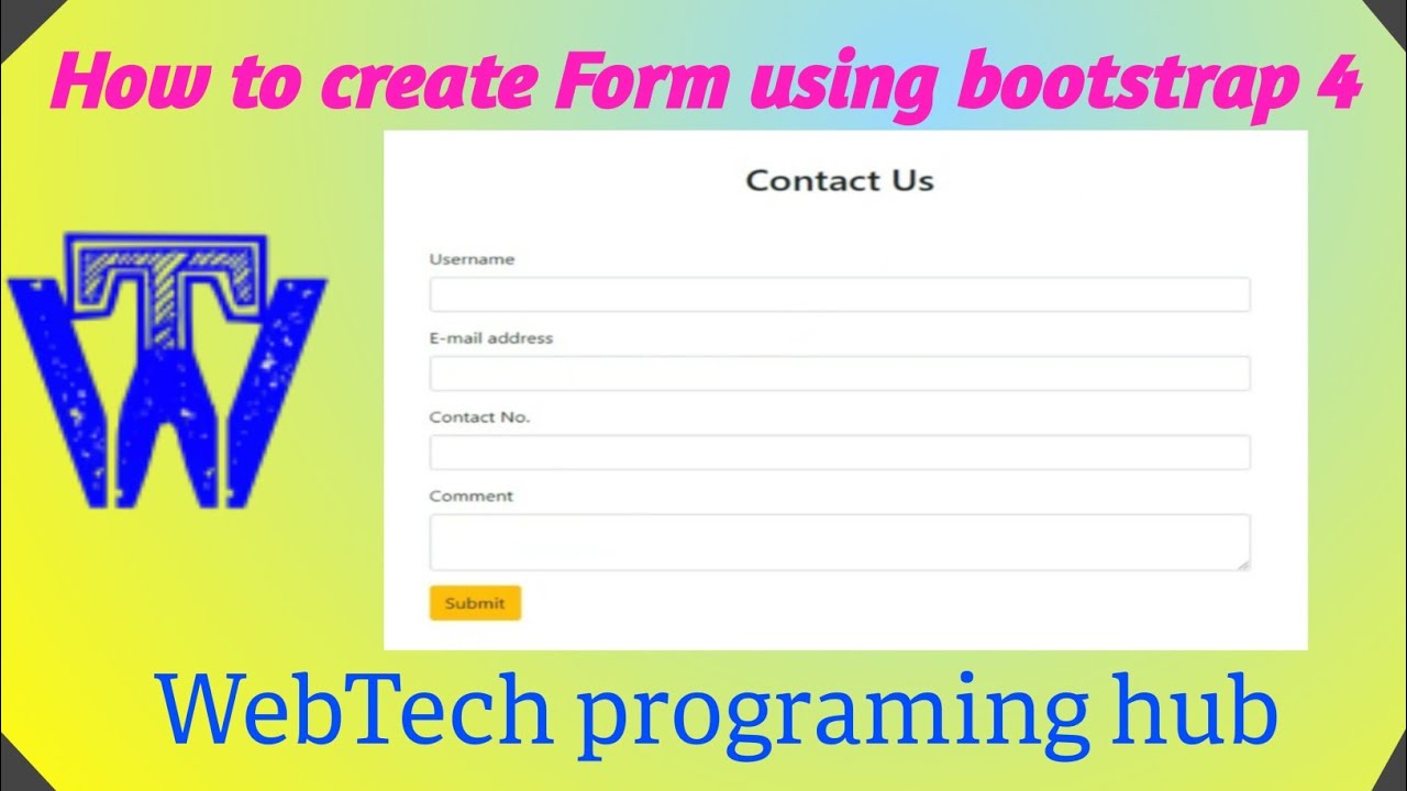 How to create a responsive Contact us form using bootstrap 4 | WebTech ...