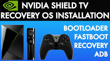 Recovery OS Nvidia Shield TV installation