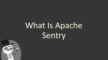 What is Apache sentry
