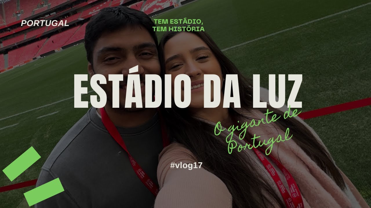O ESTÁDIO MAIS BONITO DE PORTUGAL? - Estádio da Luz - TEM ESTÁDIO, TEM HISTÓRIA #17